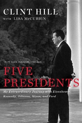 Five Presidents - Clint Hill, Lisa McCubbin Hill