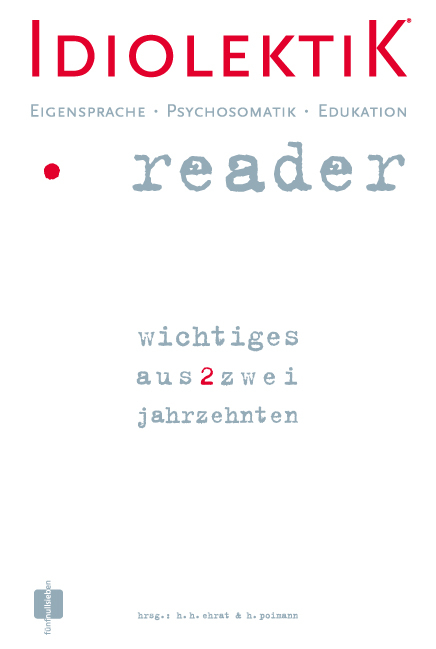 Idiolektik Reader, Eigensprache, Psychosomatik, Edukation - 
