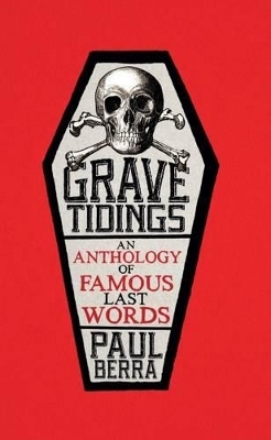 Grave Tidings - Paul Berra