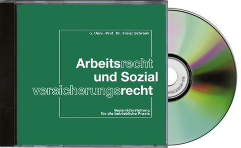 Arbeitsrecht und Sozialversicherungsrecht - Franz Schrank