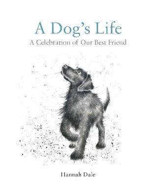 A Dog's Life - Hannah Dale