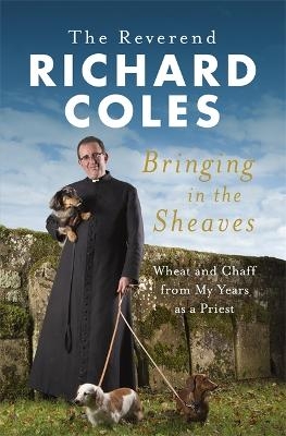 Bringing in the Sheaves - Reverend Richard Coles