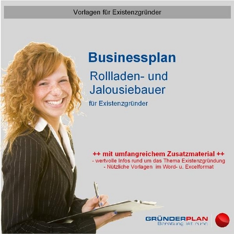 Businessplan Rollladen- und Jalousiebauer f&uuml;r Existenzgr&uuml;nder - Dirk Leimkuhl, Peter Marx