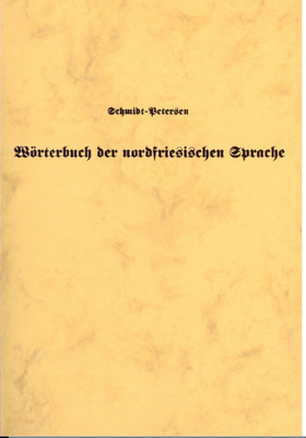 Wörterbuch und Sprachlehre der nordfriesischen Sprache nach der Mundart von Föhr und Amrum