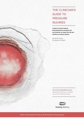 The Clinician's Guide to Pressure Injuries