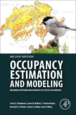 Occupancy Estimation and Modeling - Darryl I. MacKenzie, James D. Nichols, J. Andrew Royle, Kenneth H. Pollock, Larissa L. Bailey