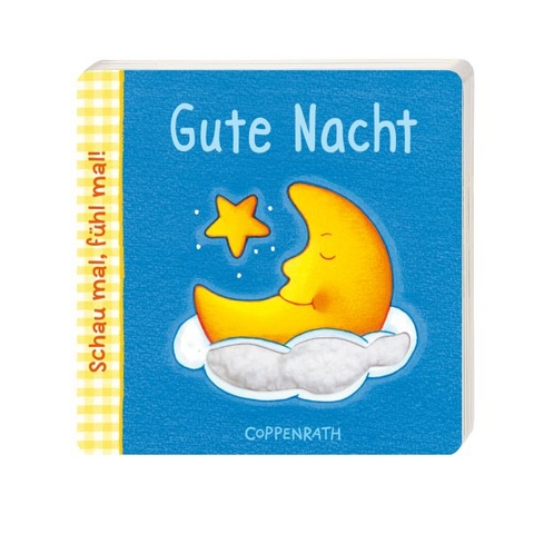Schau mal, f&uuml;hl mal! - Gute Nacht