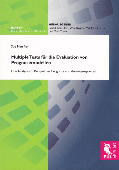 Multiple Tests f&uuml;r die Evaluation von Prognosemodellen - Fan Sue Man