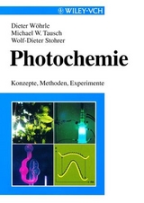 Photochemie - Dieter W&ouml;hrle, Michael W. Tausch, Wolf-Dieter Stohrer