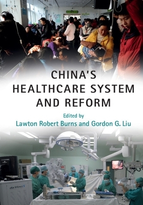 China's Healthcare System and Reform - 