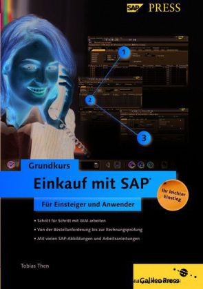 Einkauf mit SAP. Der Grundkurs für Einsteiger und Anwender
