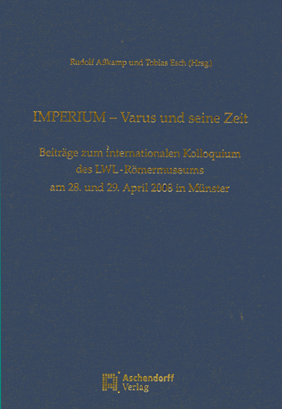 Imperium - Varus und seine Zeit