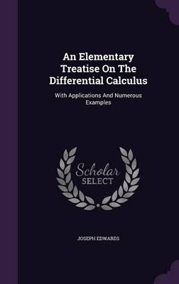 An Elementary Treatise On The Differential Calculus