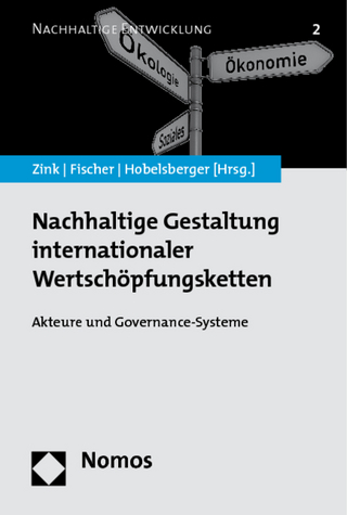 Nachhaltige Gestaltung internationaler Wertschöpfungsketten