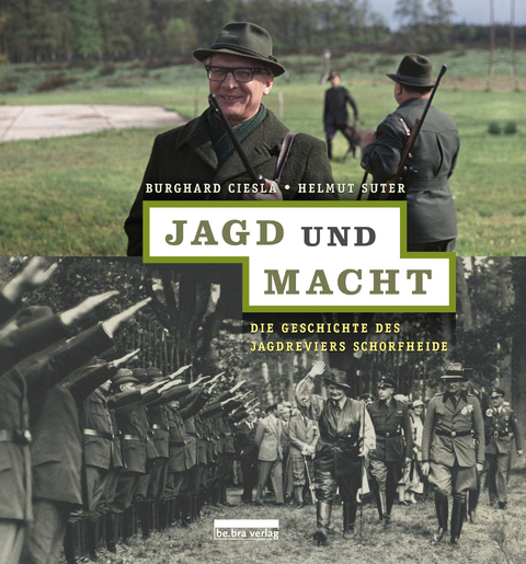 Jagd und Macht - Burghard Ciesla, Helmut Suter