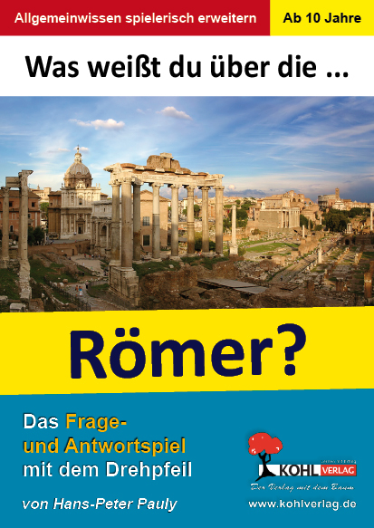 Was wei&szlig;t du &uuml;ber die R&ouml;mer? - Hans-Peter Pauly