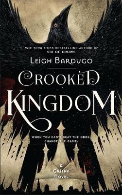Crooked Kingdom - Leigh Bardugo