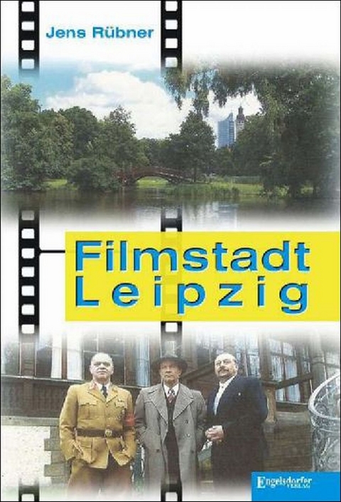 Filmstadt Leipzig - Jens R&uuml;bner