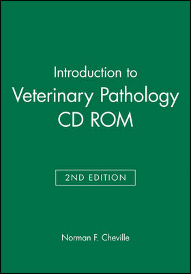 Introduction to Veterinary Pathology - Norman F. Cheville