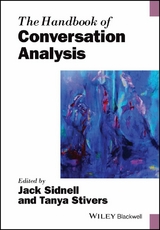 The Handbook of Conversation Analysis - 
