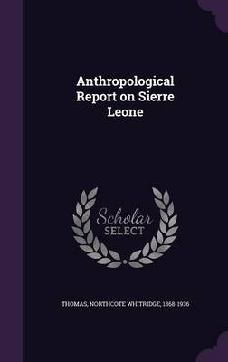 Anthropological Report on Sierre Leone