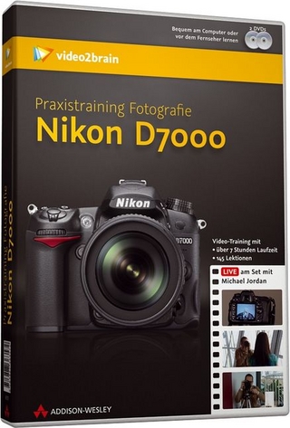 Praxistraining Fotografie: Nikon D7000 - Video-Training