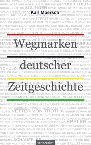 Wegmarken deutscher Zeitgeschichte