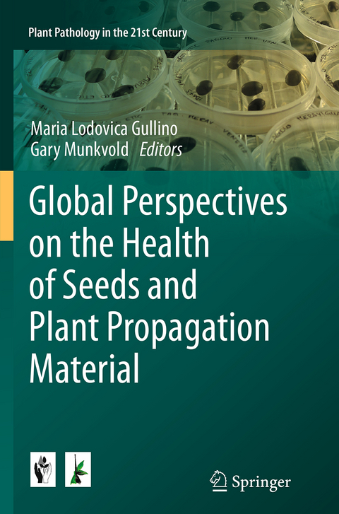Global Perspectives on the Health of Seeds and Plant Propagation Material - 