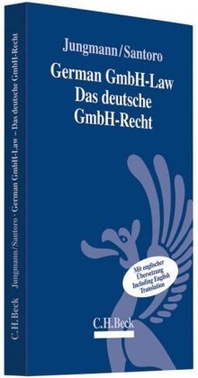 German GmbH-Law - Das deutsche GmbH-Recht - Carsten Jungmann, David Santoro