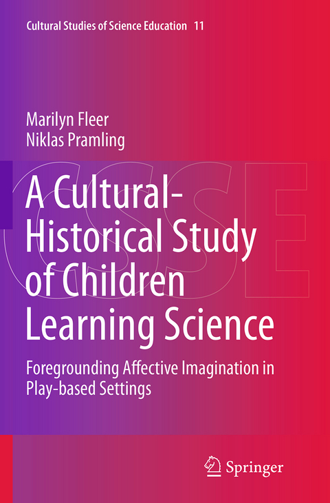 A Cultural-Historical Study of Children Learning Science - Marilyn Fleer, Niklas Pramling