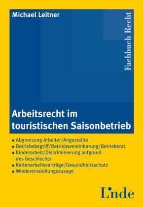Arbeitsrecht im touristischen Saisonbetrieb