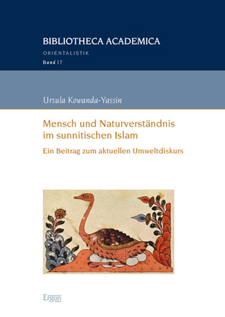 Mensch und Naturverständnis im sunnitischen Islam