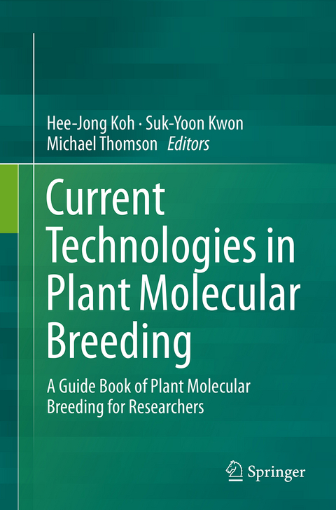 Current Technologies in Plant Molecular Breeding - 
