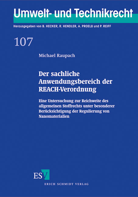 Der sachliche Anwendungsbereich der REACH-Verordnung - Michael Raupach