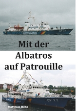 Mit der Albatros auf Patrouille - Matthias R&ouml;he