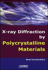 X-Ray Diffraction by Polycrystalline Materials - Ren&eacute; Guinebreti&egrave;re