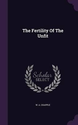 The Fertility Of The Unfit