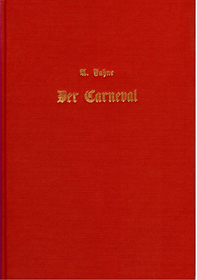 Der Carneval mit Rücksicht auf verwandte Erscheinungen