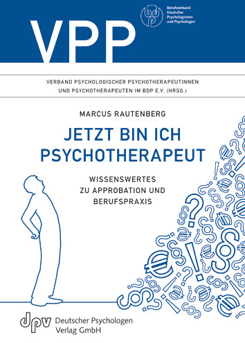 Jetzt bin ich Psychotherapeut - Marcus Rautenberg