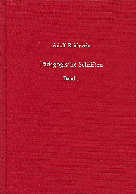 P&auml;dagogische Schriften, Band 1 - Adolf Reichwein