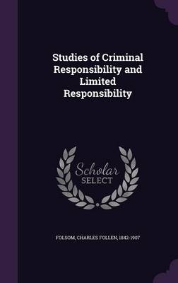 Studies of Criminal Responsibility and Limited Responsibility