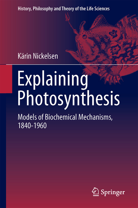 Explaining Photosynthesis - Kärin Nickelsen