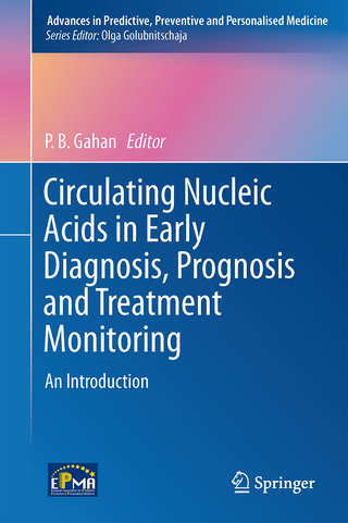 Circulating Nucleic Acids in Early Diagnosis, Prognosis and Treatment Monitoring