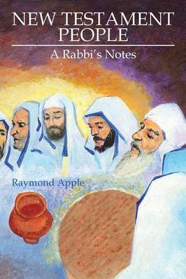 New Testament People - Raymond Apple