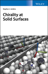 Chirality at Solid Surfaces - Stephen J. Jenkins