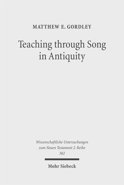 Teaching through Song in Antiquity - Matthew E. Gordley