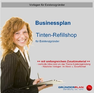 Businessplan Tinten-Refillshop für Existenzgründer