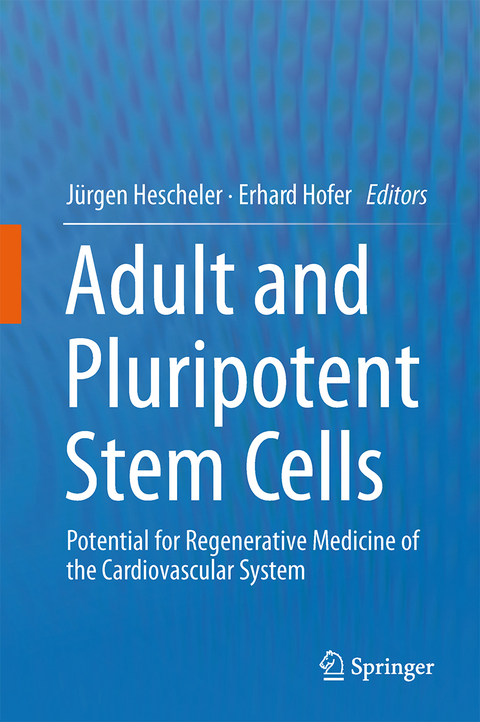 Adult and Pluripotent Stem Cells - 