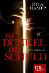 Im Dunkel der Schuld - Rita Hampp