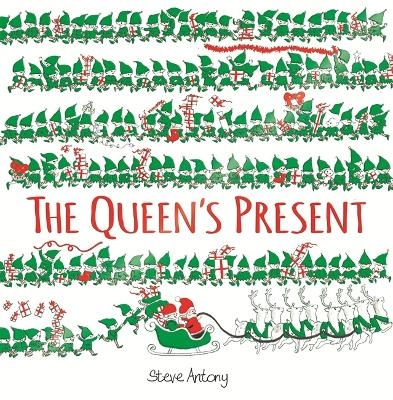 The Queen's Present - Steve Antony